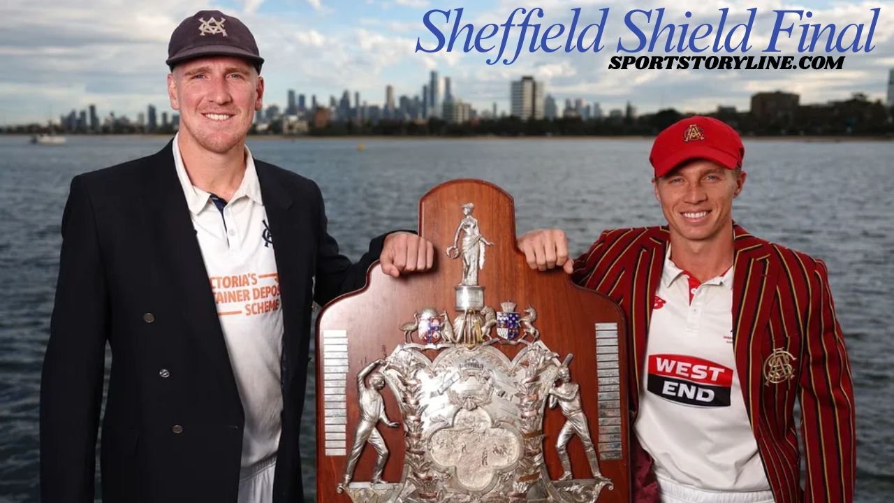 Sheffield Shield Final 2026 History, Live Score, Victoria vs South Australia & Full Guide