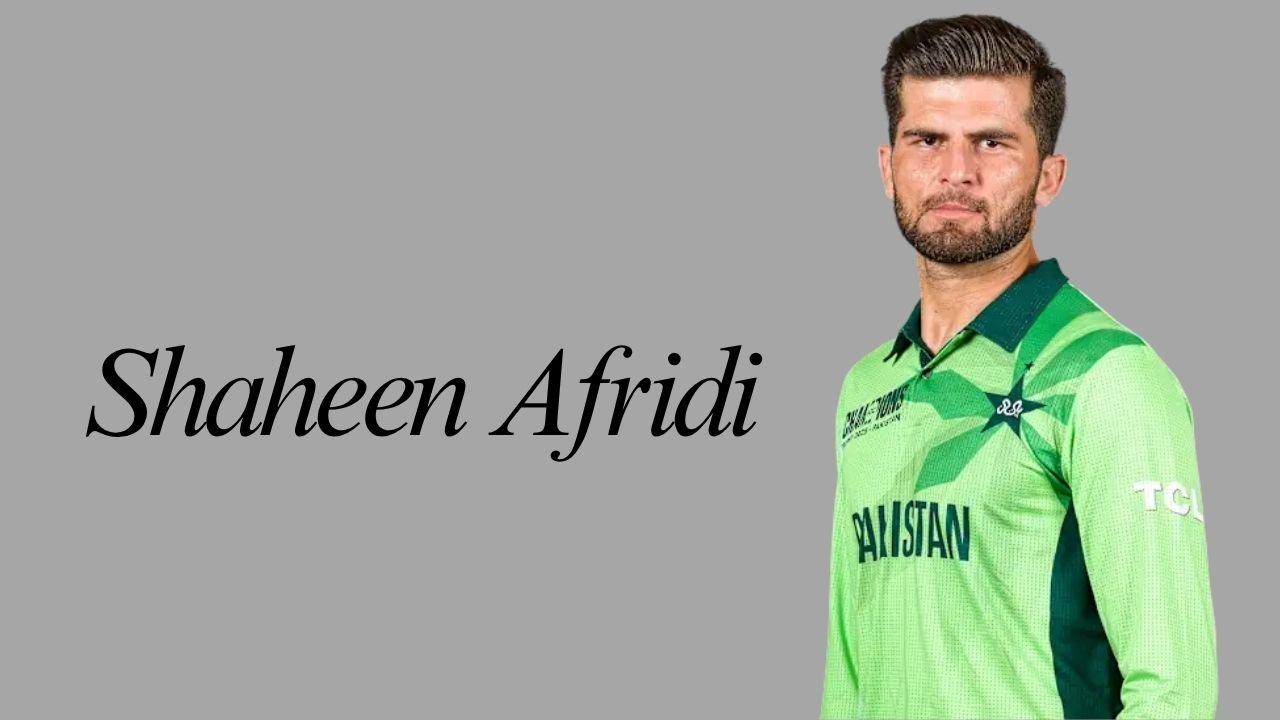 Shaheen Afridi: Biography, Age, Family, Net Worth, Career & More
