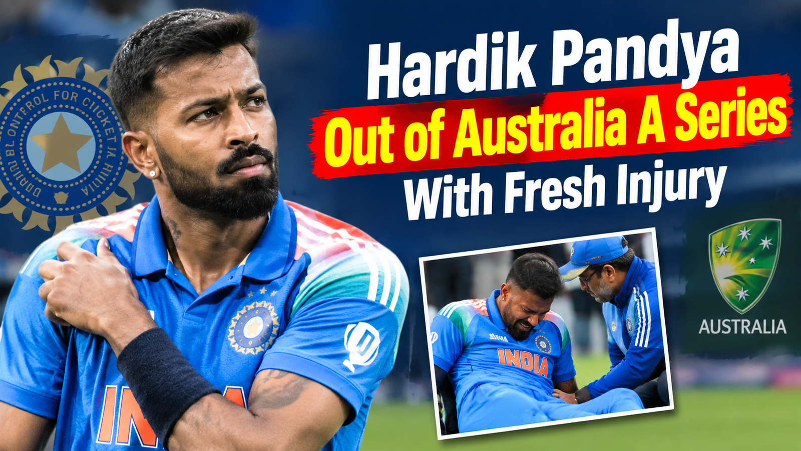 Hardik Pandya Out of Australia A Series With Fresh Injury: Another Comeback Derailed