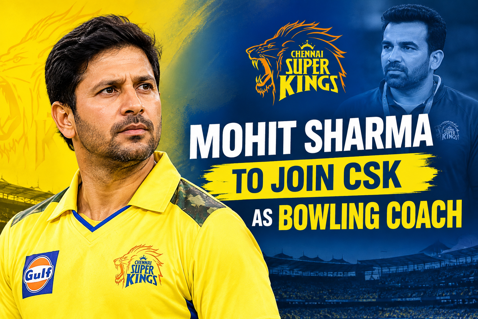 Mohit Sharma to Join CSK as Bowling Coach: Zaheer Khan's First Big Call